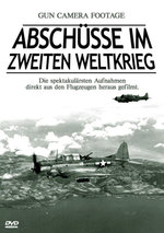 Film: Abschüsse im Zweiten Weltkrieg