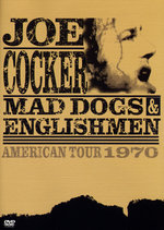 Film: Joe Cocker - Mad Dogs & Englishmen