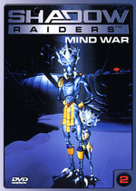 Film: Shadow Raiders 2 - Mind War
