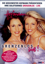 Film: Geschwister Hofmann - Grenzenlos/Live