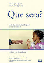 Film: Que sera?