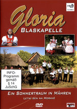 Film: Gloria Blaskapelle - Ein Sommertraum in Mähren