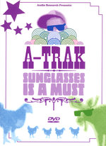 Film: A-Trak - Sunglasses Is A Must