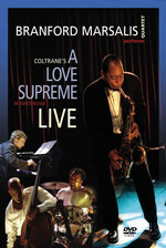 Film: Branford Marsalis Quartet - A Love Supreme