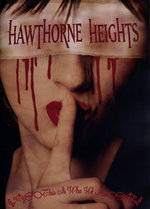 Film: Hawthorne Heights - This is who we are