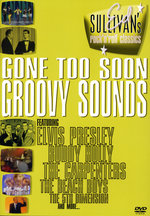 Film: Gone Too Soon/Groovy Sounds - Ed Sullivan's Rock