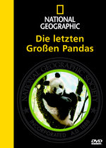 Film: Die letzten großen Pandas - National Geographic