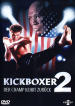 Film: Kickboxer 2 - Der Champ kehrt zurück