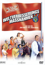 Film: Weltverbesserungsmaßnahmen