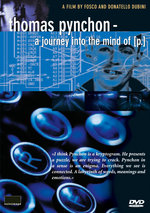 Film: Thomas Pynchon - A Journey Into the Mind Of (P.)
