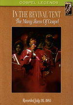 Film: In the Revival Tent - The Many Faces of Gospel