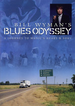 Film: Bill Wyman - Blues Odyseey