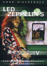 Film: Led Zeppelin - IV/Rock Milestones