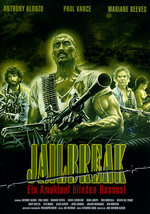 Film: Jailbreak - Ein Amoklauf blinden Hasses!