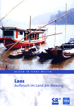 Film: Laos - Aufbruch im Land am Mekong