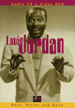 Film: Louis Jordan - Reet, Petite and Gone (+ CD)