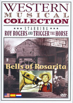 Film: Bells of Rosarita - Western Musical Collection