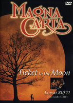 Film: Magna Carta - Ticket to the Moon/Live at Klif 12