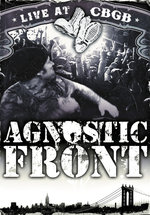 Film: Agnostic Front - Live At CBGB (+ CD)