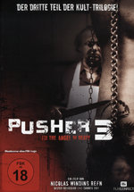 Film: Pusher III - I'm the Angel of Death