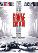 Film: Pauly Shore is Dead