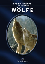 Film: Wölfe - Faszinierende Tierwelten