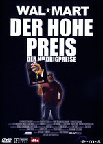 Film: Wal Mart - Der hohe Preis der Niedrigpreise