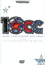Film: 10cc - Alive/The Classic Hits Tour