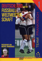 Film: Deutschland und die Fussball-WM 1/Frankreich