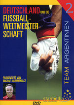 Film: Deutschland und die Fussball-WM 2/Argentinien