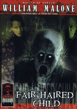 Film: Masters of Horror- W. Malone: Fair Haired Child