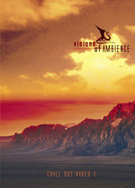 Film: Visions of Ambience - Chill Out Vibes 1