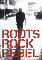 Film: Roots Rock Rebel - A Tribute To Joe Strummer