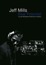 Film: Jeff Mills - Blue Potential/Live with Montpell..