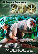 Film: Abenteuer Zoo - Mulhouse
