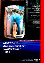 Film: Marokko - Abenteuerlicher Großer Süden Teil 2