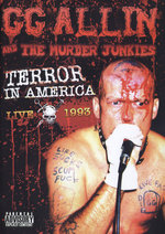 Film: GG Allin & The Murder Junkies - Terror in Amer.