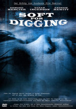 Film: Soft for digging