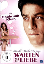 Film: Kuchh meetha ho jaye - Warten auf die Liebe