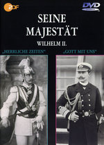 Film: Seine Majestät Wilhelm II.
