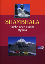 Film: Shambhala - Suche nach einem Mythos