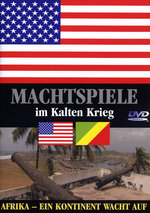 Film: Machtspiele im Kalten Krieg - Afrika