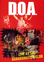 Film: D.O.A. - Live at the Assassination Club