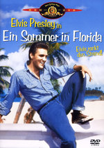 Film: Elvis Presley - Ein Sommer in Florida