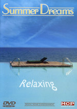 Film: Relaxing - Summer Dreams