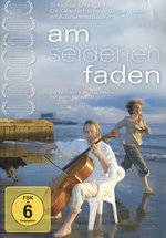 Film: Am seidenen Faden