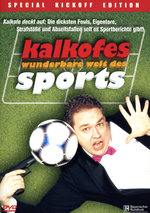 Film: Kalkofes wunderbare Welt des Sports [SE]
