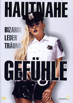 Film: Hautnahe Gefühle - Bizarre Lederträume