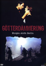 Film: Götterdämmerung - Morgen stirbt Berlin