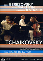 Film: Berezovsky/Makhtin/Kniazev - Tschaikowsky